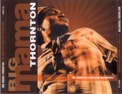 Big Mama Thornton - The Complete Vanguard Years (2000)