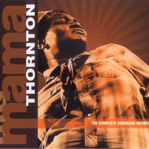 Big Mama Thornton - The Complete Vanguard Years (2000)