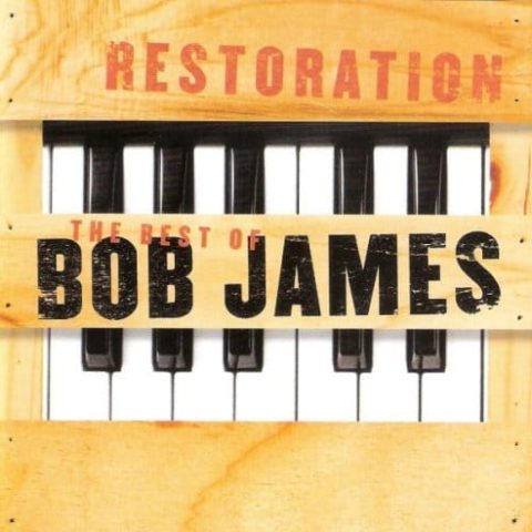 Bob James - Restoration (The Best Of) (2001)