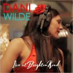 Dani Wilde - Live At Brighton Road (2017)