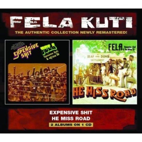 Fela Kuti - Expensive Shit + He Miss Road (1999)