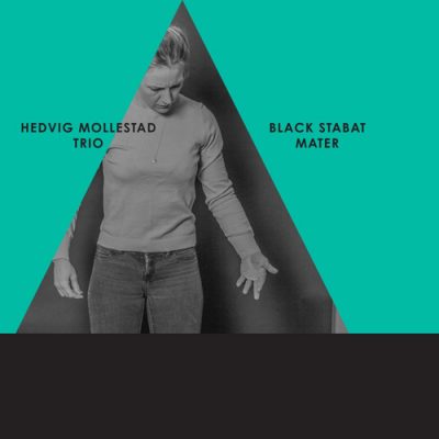 Hedvig Mollestad Trio - Black Stabat Mater (2016)