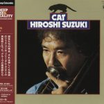 Hiroshi Suzuki - Cat (1975/2014)
