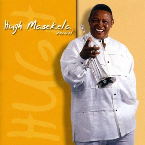Hugh Masekela - Revival (2004)