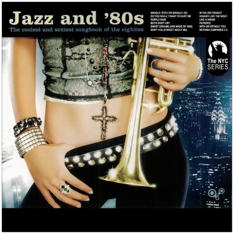 VA - Jazz and '80s (The Coolest And Sexiest Songbook Of The Eighties) (2005)