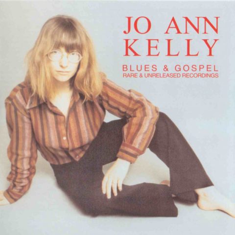 Jo-Ann Kelly - Blues & Gospel - Rare & Unreleased Recordings (2004)