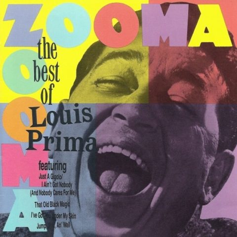 Louis Prima - Zooma Zooma: The Best Of Louis Prima (1990)