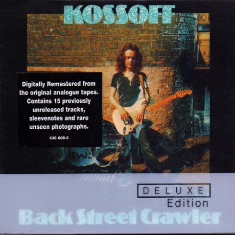Paul Kossoff - Back Street Crawler [Deluxe Edition] (2008)