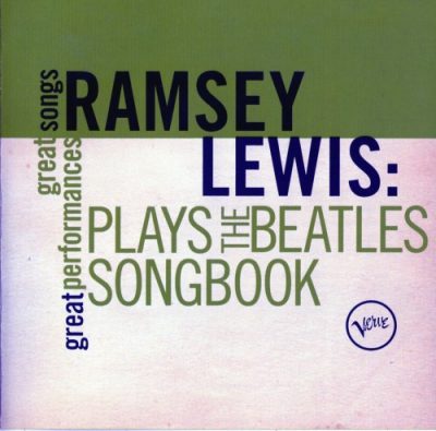Ramsey Lewis - Plays The Beatles Songbook (2010)
