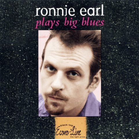 Ronnie Earl - Ronnie Earl Plays Big Blues (1997)