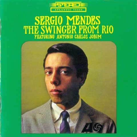 Sergio Mendes - The Swinger From Rio (1965)