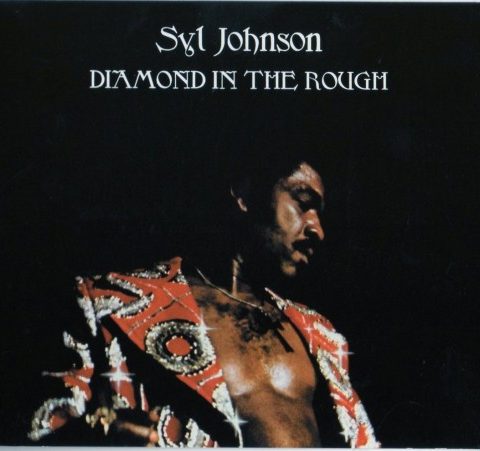 Syl Johnson - Diamond In The Rough (1974/2009)