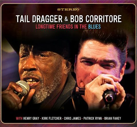Tail Dragger & Bob Corritore - Longtime Friends In The Blues (2012)