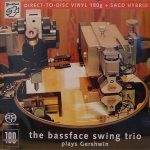 The Bassface Swing Trio - Plays Gershwin (2007)