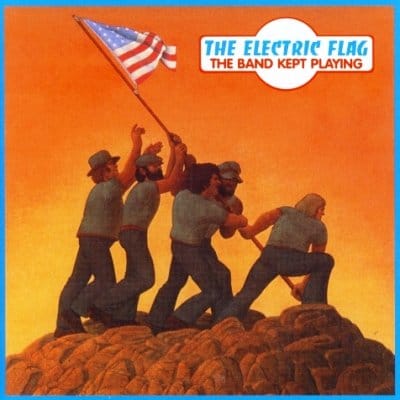 The Electric Flag - The Band Kept Playing (1974)