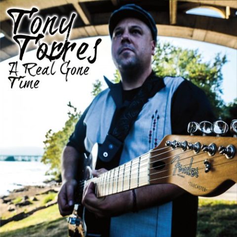 Tony Torres - A Real Gone Time (2016)