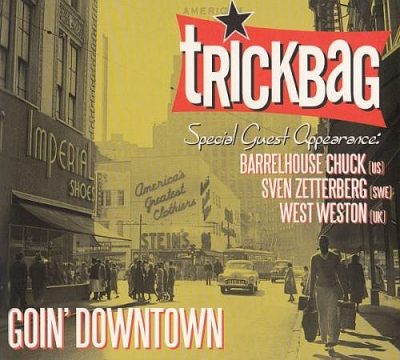 Trickbag - Goin' Downtown (2012)