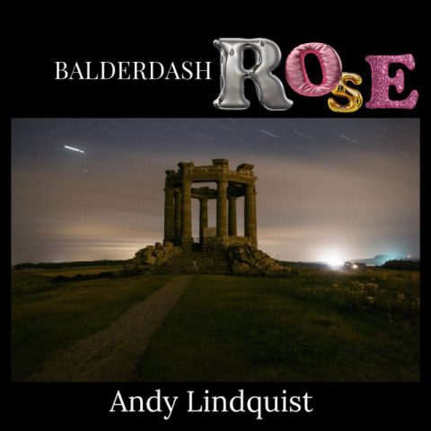 Andy Lindquist - Balderdash Rose (2024)