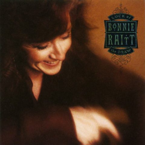 Bonnie Raitt - Luck Of The Draw (1991)