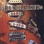 Bryce Janey - Game Of Life (2011)