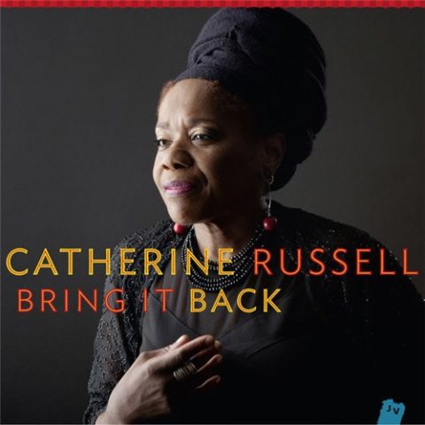 Catherine Russell - Bring It Back (2014)