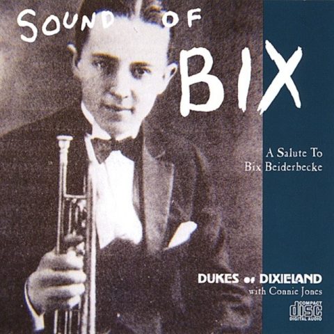 Dukes Of Dixieland - Sound Of Bix (1996)