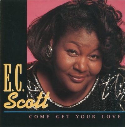 E. C. Scott - Come Get Your Love (1995)