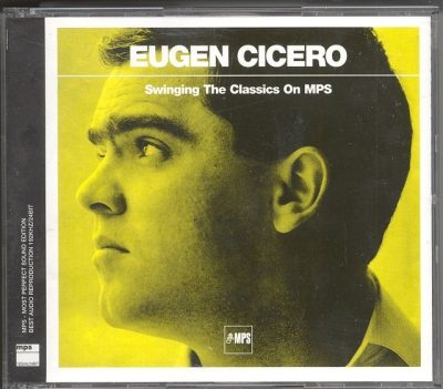 Eugen Cicero - Swinging the Classics on MPS (2006)