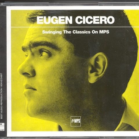 Eugen Cicero - Swinging the Classics on MPS (2006)