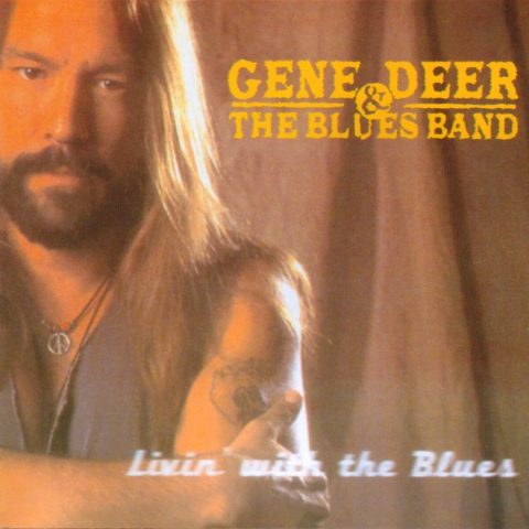 Gene Deer & The Blues Band - Livin' with The Blues (1998)