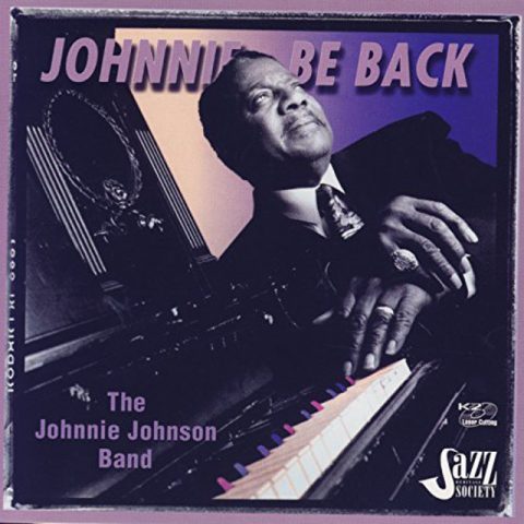 Johnnie Johnson Band - Johnnie Be Back (1995)