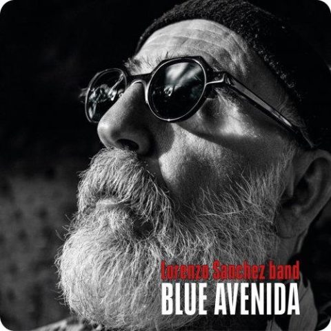 Lorenzo Sanchez Band - Blue Avenida (2024)