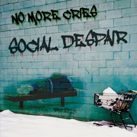 No More Cries - Social Despair (2024)
