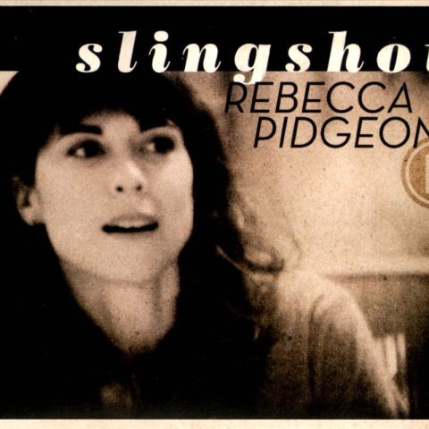 Rebecca Pidgeon - Slingshot (2012)