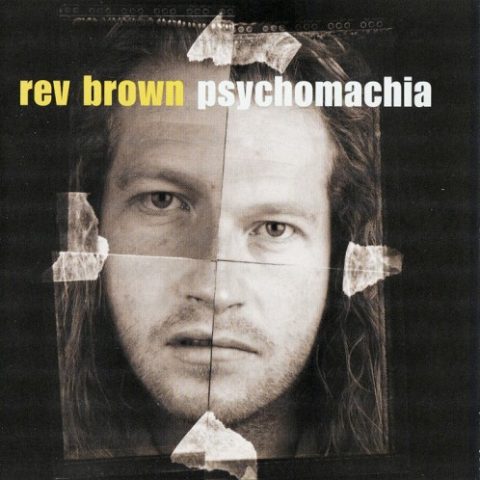 Rev Brown - Psychomachia (1995)