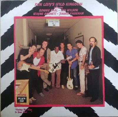 Ron Levy's Wild Kingdom Featuring Ronnie Earl, Kim Wilson, Wayne Bennett, Jimmie Vaughan (1987)