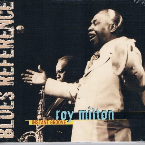 Roy Milton - Instant Groove (1977)