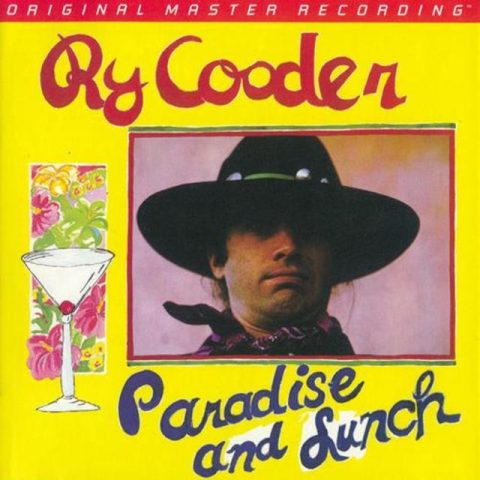 Ry Cooder - Paradise and Lunch (1974/2017)