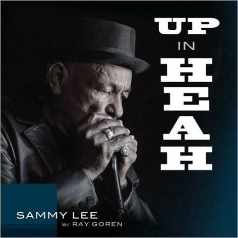 Sammy Lee & Ray Goren - Up In Heah! (2017)