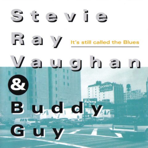 Stevie Ray Vaughan & Buddy Guy - It's still called the Blues (1994)