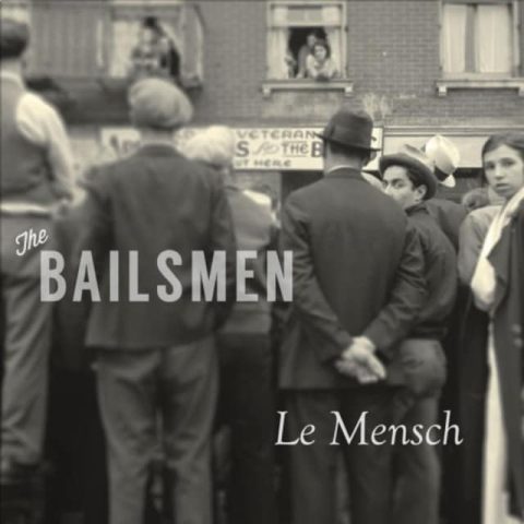 The Bailsmen - Le Mensch (2016)