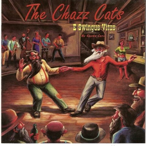 The Chazz Cats - E Swingus Vitus (1999)