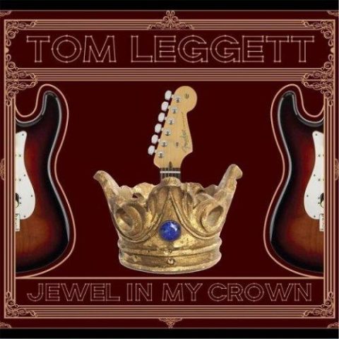 Tom Leggett - Jewel In My Crown (2017)