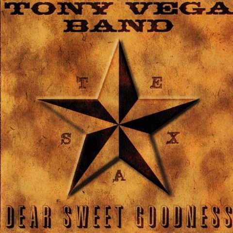 Tony Vega Band - Dear Sweet Goodness (2001)