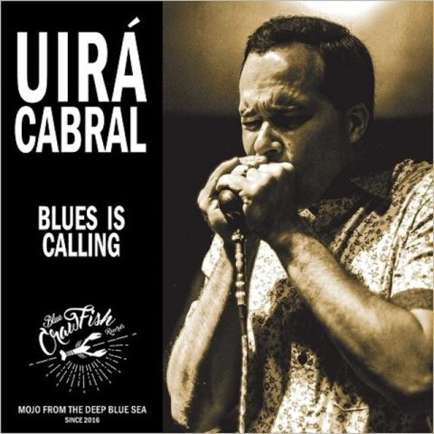 Uira Cabral - Blues Is Calling (2017)