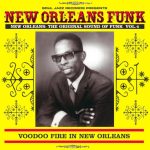 VA - New Orleans Funk Vol. 4: Voodoo Fire In New Orleans 1951-77 (2016)