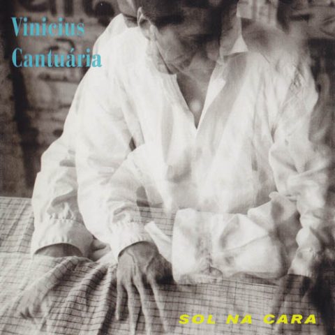 Vinicius Cantuária - Sol Na Cara (1996)