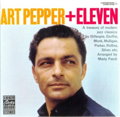 Art Pepper & Eleven - Modern Jazz Classics (1959)