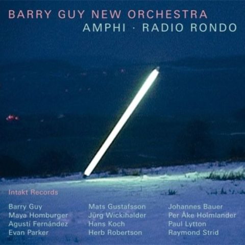 Barry Guy New Orchestra - Amphi / Radio Rondo (2014)