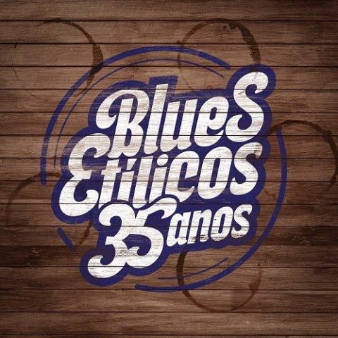 Blues Etílicos - Blues Etílicos 35 Anos (2024)